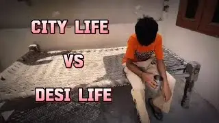 CITY LIFE VS DESI LIFE VINE ! BY FUNNY TEASERS ✨️