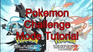 Pokemon Challenge Mode Tutorial