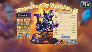 Castle Clash F2P - Upgrading My Free To Play Necrofica !!!