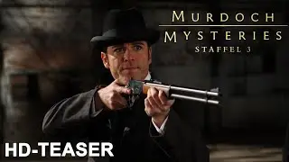 MURDOCH MYSTERIES - Season 3 - Teaser German