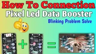 How To Connection Pixel Led Data Booster With T 8000s Controller | Blinking Solve | Atul Light House