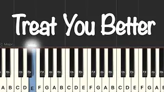 Shawn Mendes - Treat You Better Piano Tutorial | Easy