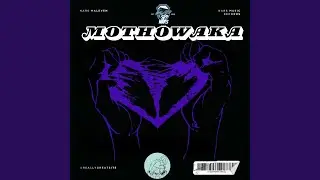 Mothowaka (feat. Refiloe, Lady Pree & Jovis Malambane)