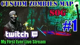 Custom Zombie Map SOG Epic Fails (My First Live Stream)