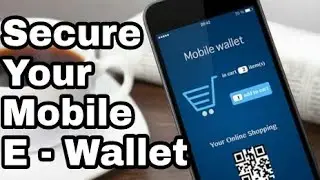 Tech Gyan #19 - Secure Your Mobile E - Wallet??? by channeltech