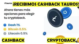 TAUROS | Recibimos nuestro CASHBACK en Criptomonedas por TAUROS | CRYPTOBACK | DASH BITCOIN LITECOIN