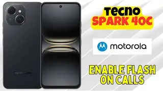 Как включить вспышку при звонках на Tecno Spark 40C | Пошаговое руководство