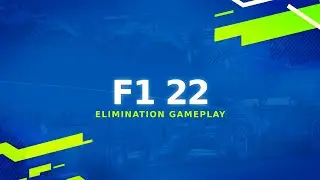 F1 22 - Elimination Gameplay