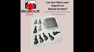 🖤 Laser Bunnies: Fiber Laser Etching Ceramic Tiles with Cermark and Charm