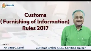 Customs  Furnishing of Information Rules 2017 | Viren C. Dayal