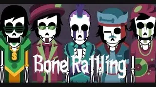 Bone Rattling(An Incredibox Bones mix)