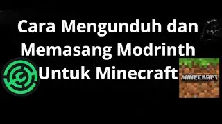 Cara Mengunduh dan Memasang Modrinth Untuk Mod dan Modpack Minecraft &mdash; Panduan Lengkap