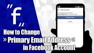 how to change primary email address in facebook account / remove primary email address in facebook