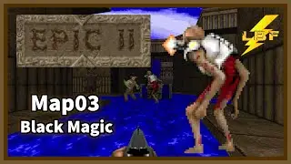 ЧЁРНАЯ МАГИЯ | Doom II: Epic 2 [Ультра-жестокость 100%] - Карта 03