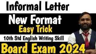 INFORMAL LETTER WRITING AS PER THE NEW FORMAT | 10TH STD BOARD EXAM 2024|Pradeep Giri Sir