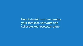 Materialise Motion | How to Install and Personalize Your Footscan Software Footscan Plate