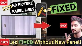 Panel Lines | OXY Led Panel Repair | No Picture Problem