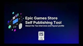 Epic Games Store SPT - About Tax interview and Payout profile
