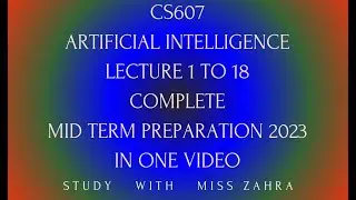 cs607 lecture 1 to 18 | cs607 mid term complete preparation from handouts | cs607 complete mid term