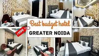 Best couple hotel in Greater Noida | Best budget hotel in Greater Noida |Best hotel in Greater Noida