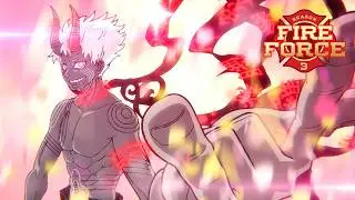 Fire Force Season 3 Opening 2 | 
