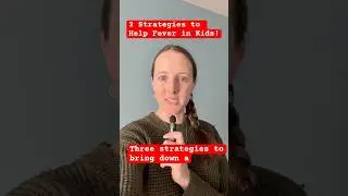 3 Strategies to Help a Fever in Kids! | Expert Tips! Dosing guide available to help manage fevers!