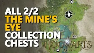 All The Mine's Eye Collection Chests Hogwarts Legacy