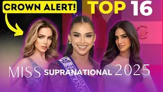 (UPDATE) TOP 16 CONTENDERS MISS SUPRANATIONAL 2025