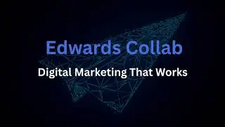 Edwards Collab &ndash; Best Digital Marketing Agency | AI-SEO, SMM, Web Design & Google Ads Services