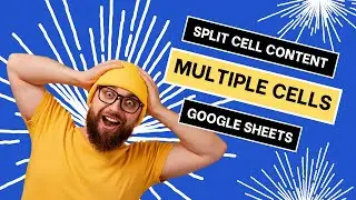 Effortlessly Split Cell Content into Multiple Cells in Google Sheets