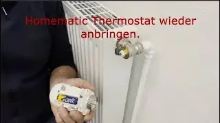 Homematic Thermostat wieder anbringen