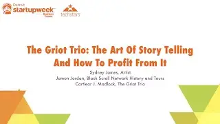 The Griot Trio: The Art Of Story Telling And How To Profit From It
