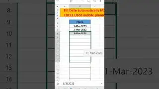 #shorts Fill Date automatically MS EXCEL Used mobile phone   #youtubeshort