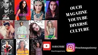 OUCH MAGAZINE YOUTUBE INTRO:  ENTERTAINMENT | FASHION | POP CULTURE  MAGAZINE