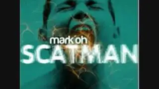 mark oh - scatman major tosh remix