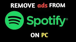 How To Block Ads On SPOTIFY PC 2022(100%WORKING)