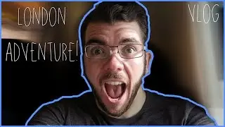 LONDON ADVENTURE! | LeeReader