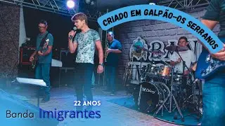 Banda Imigrantes interpretando - Criado em galpão Os serranos