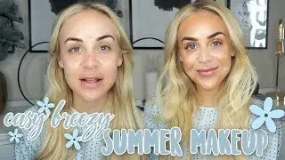 Easy breezy summer makeup | Tutorial