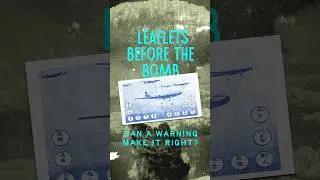 Can a Warning Make War Right? | Leaflets Before the Bomb