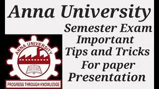 Anna University Semester Exam Important Tips & Tricks for Paper Presentation during Exam Latest News