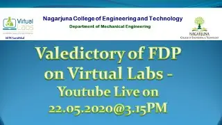 Valedictory of FDP on Virtual Labs  - Youtube Live on 22.5.2020@3.15PM