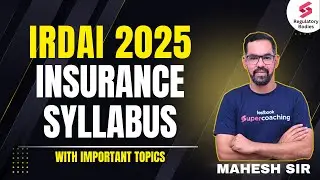 IRDAI Grade A 2025 Insurance Syllabus | IRDAI Assistant Manager Syllabus | IRDAI 2025 | Mahesh Sir