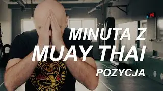 Minuta z Muay Thai. Pozycja.