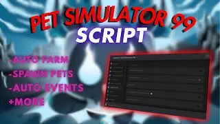 🔥 BEST PET SIMULATOR 99 SCRIPT | Spawn Pets, Auto Farm, Auto Rank