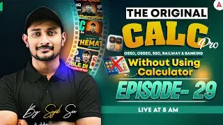 🔥The Original Calc Pro | Calculate without using Calculator | Episode-29 | by Sujit Sir