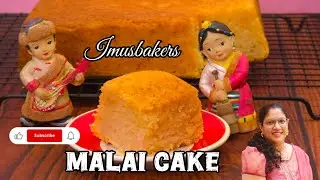 Malai Cake #imusbakers #malaicake #malai #dessert #sweet #milkcake #foodie #cake
