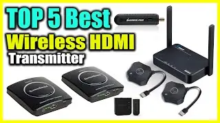 Top 5 Best Wireless HDMI Transmitter Reviews 2022