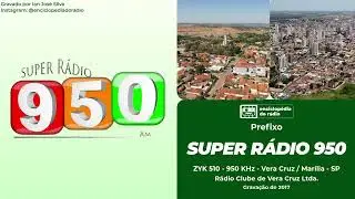Prefixo - Super R&aacute;dio 950 AM 950 KHz - Vera Cruz/Mar&iacute;lia - SP