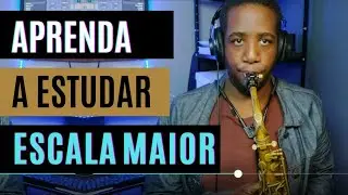 Aprenda a Estudar Escala Maior
